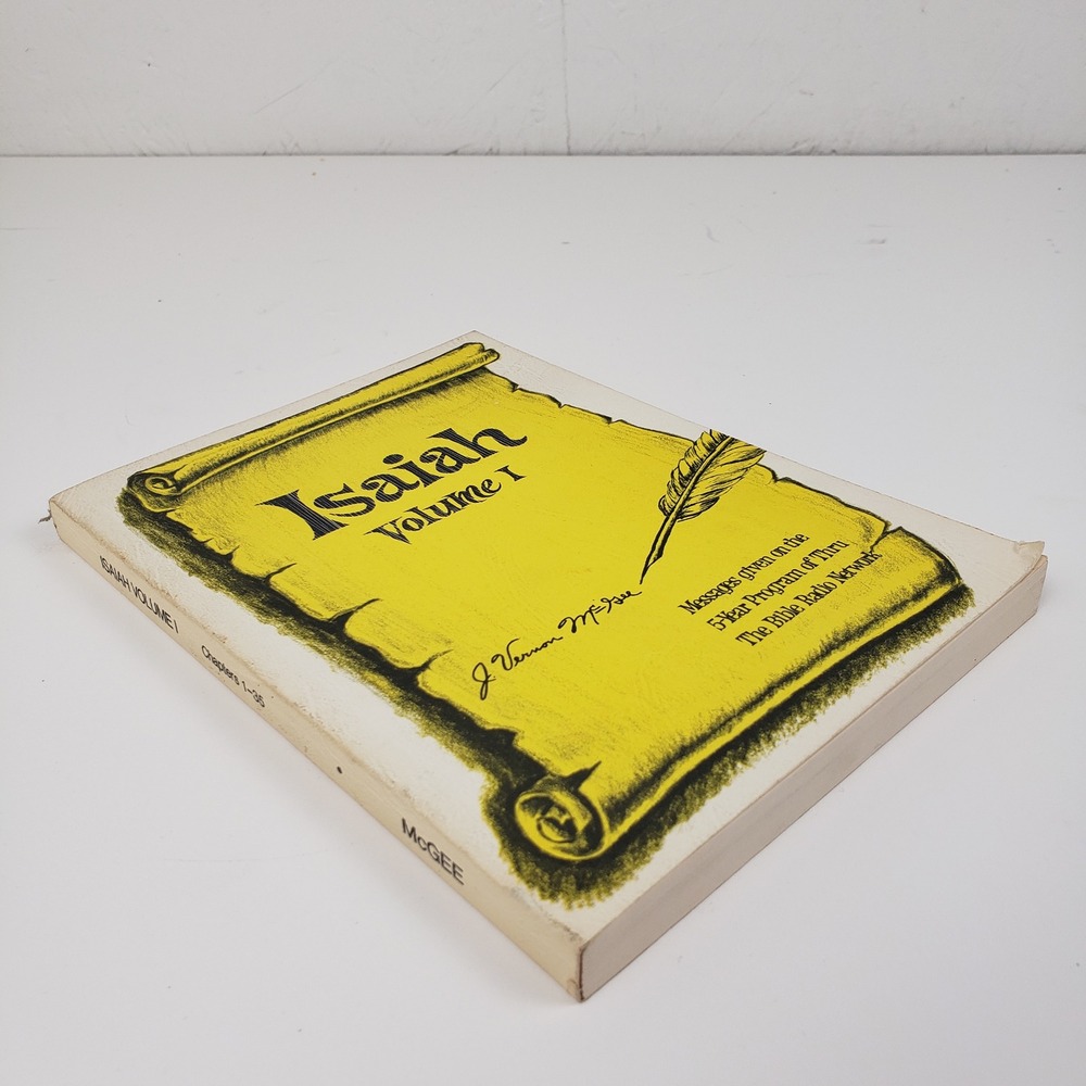 J. Vernon McGee Isaiah Volume I Chapters 1-35 Thru The Bible Radio Network 1988